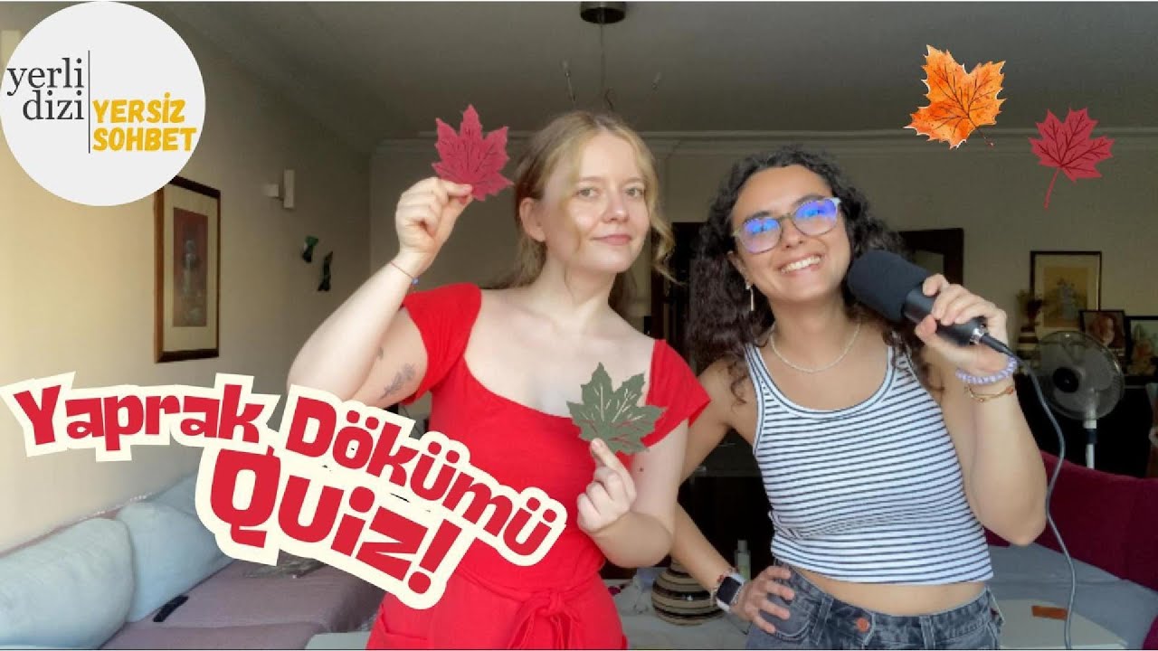 Yerli Dizi Quiz #2: Yaprak Dökümü