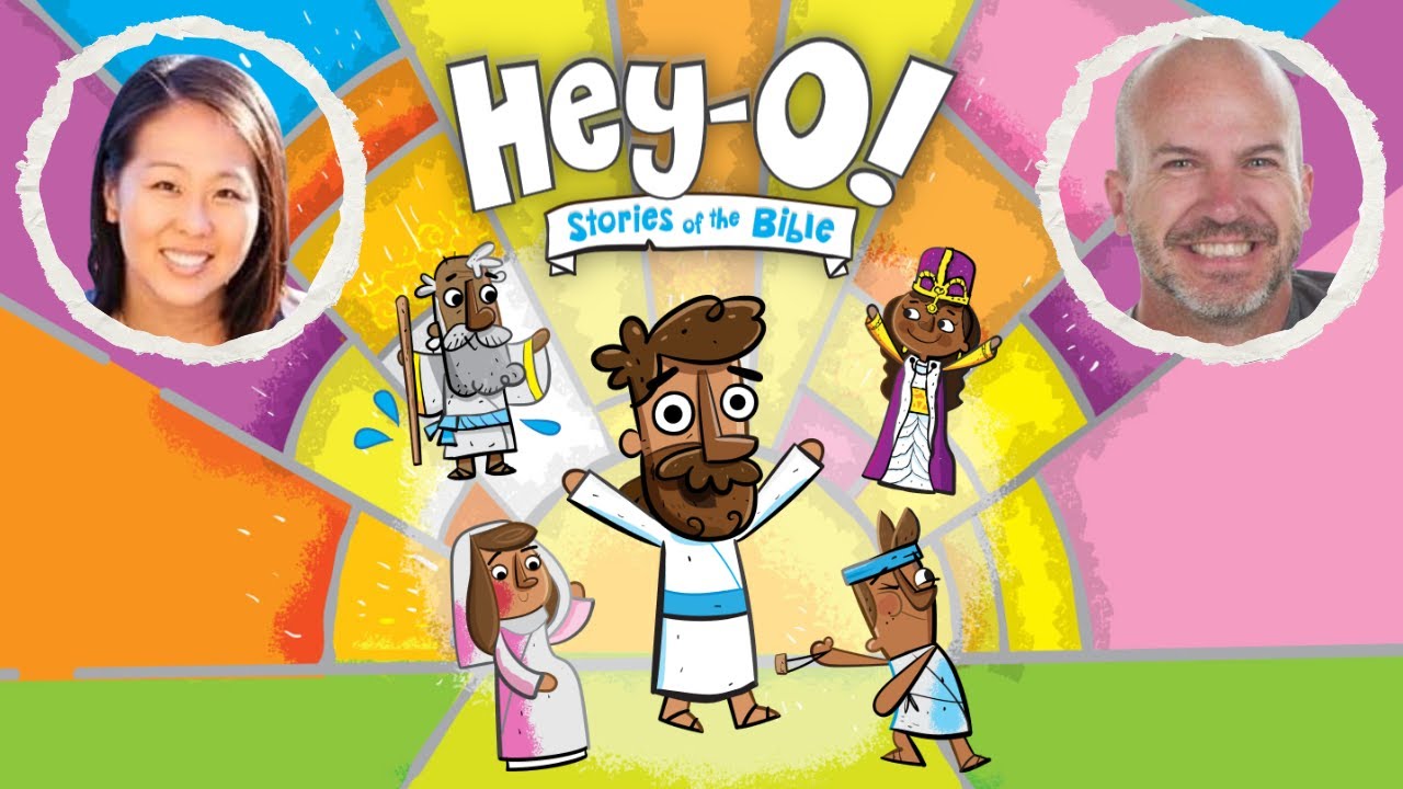 Bringing Scripture To Life For Kids | Hey-O Bible Stories