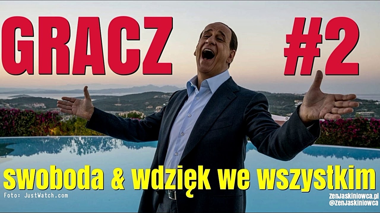 Jak zostać GRACZEM #2: Swoboda i wdzięk we wszystkim - Rafal Mazur ZenJaskiniowca.pl