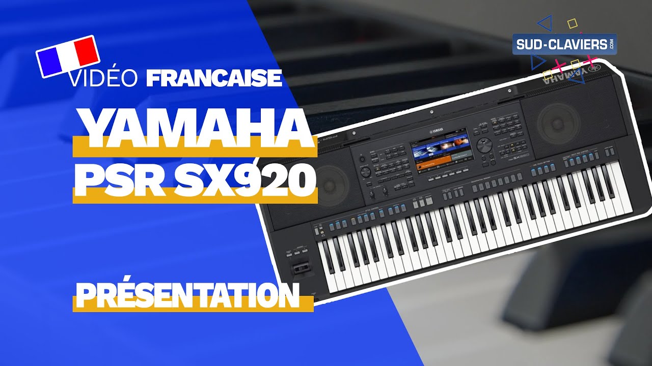 Yamaha PSR-SX920 – Présentation complète du clavier arrangeur Yamaha