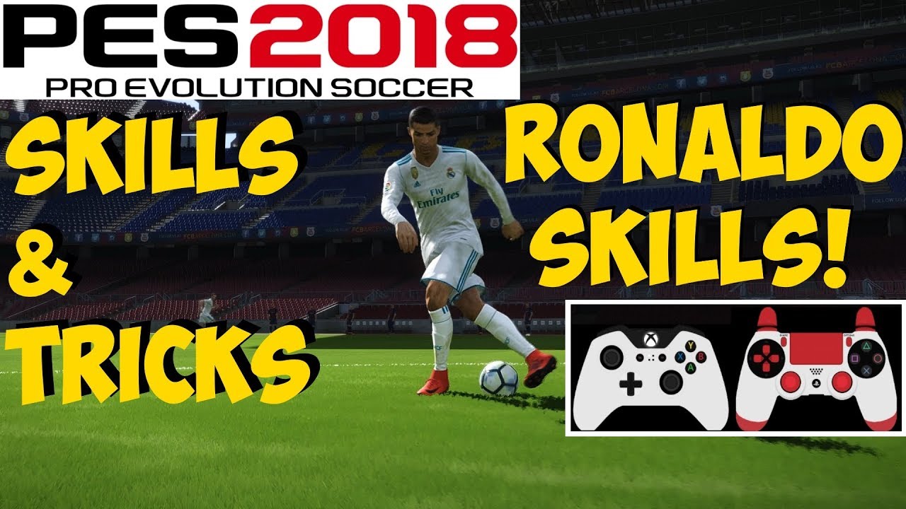 PES 2018 Skills & Tricks Tutorial | RONALDO specific SKILLS | Auto Feint [ON] | Xbox PC PS4 PS3