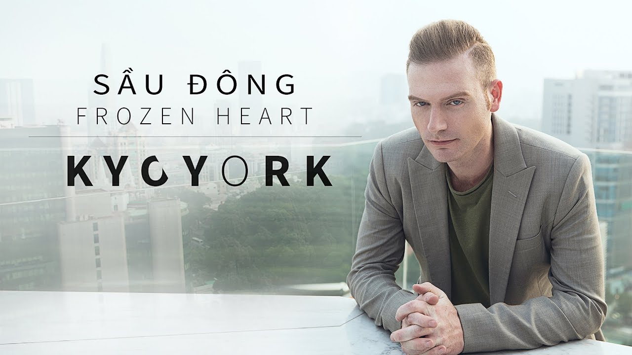 SẦU ĐÔNG  ( FROZEN HEART ) by KYO YORK