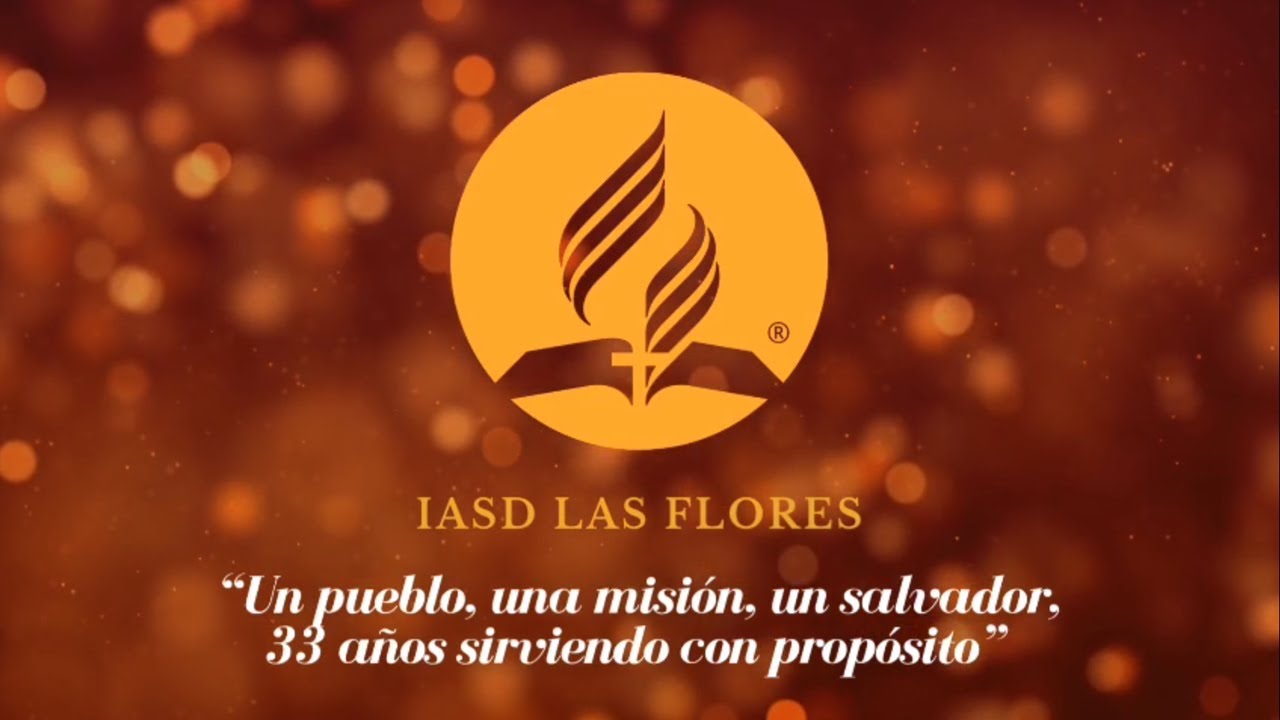 33 Años IASD Las Flores - APCE Cantata de gratitud