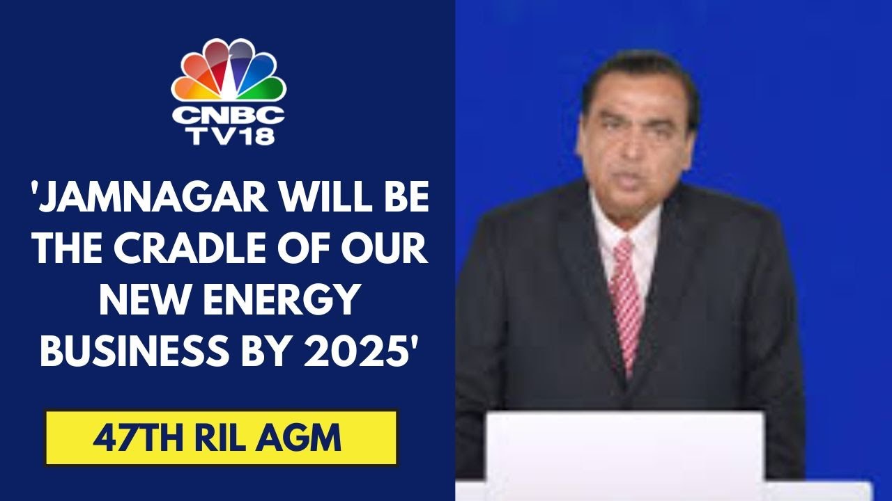 Mukesh Ambani Announces Multi-GW Electrolyser Mfg Facility By 2026 | 47th Reliance AGM | CNBC TV18