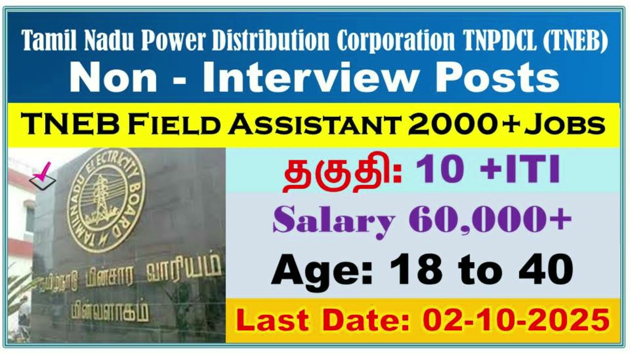 TNEB Field Assistant Recruitment 2025 through TNPSC - Apply Online for 1794 Posts by Oct 02