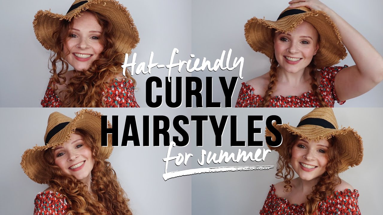 SUMMER HAIRSTYLES FOR LONG CURLY HAIR (HAT-FRIENDLY)
