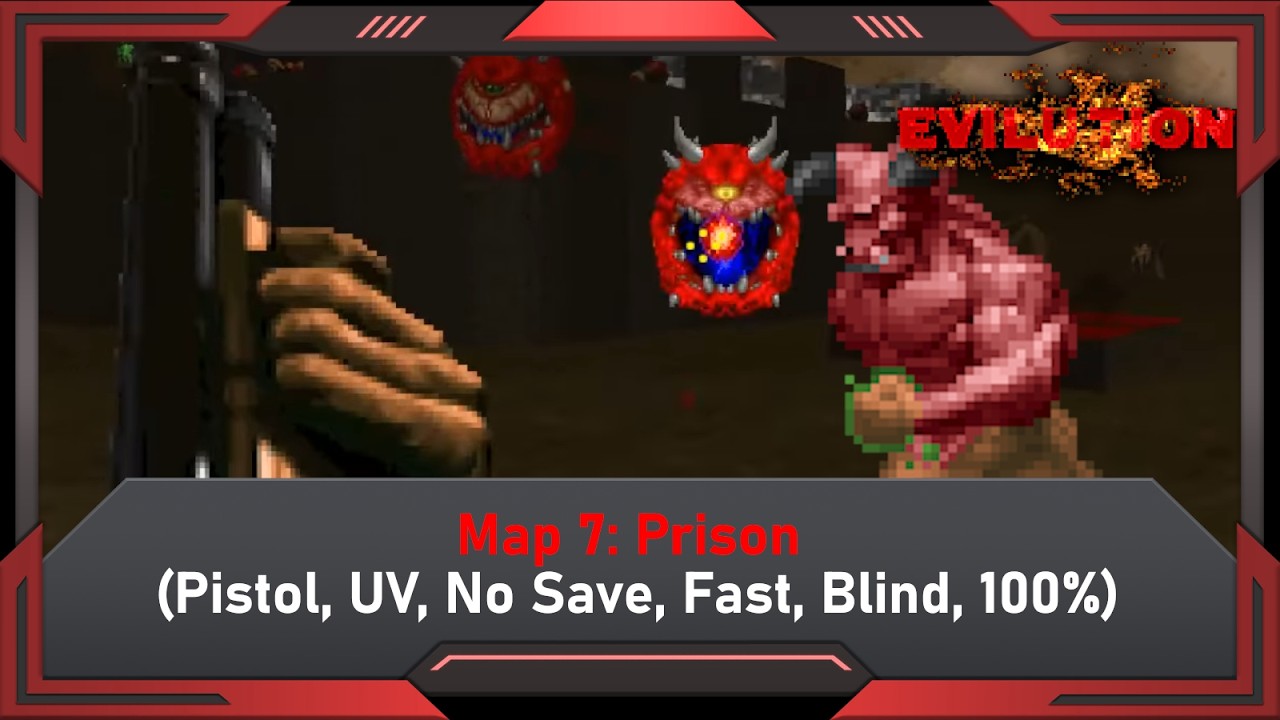 Evilution: Map 7: Prison (Pistol, UV, No Save, Fast, Blind, 100%)