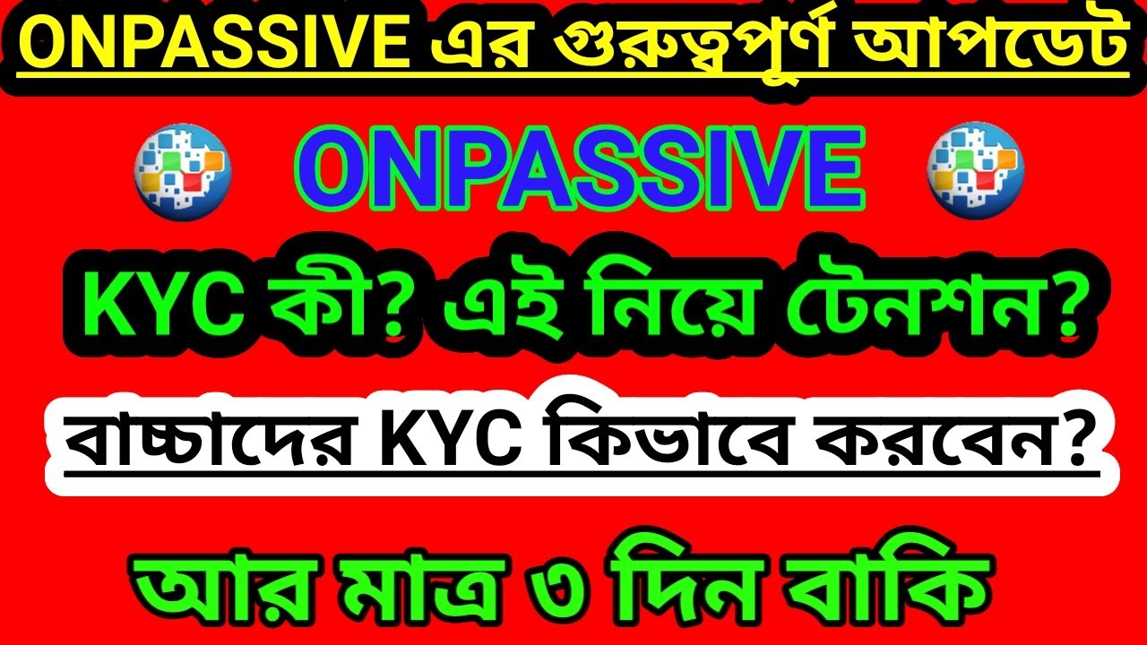 Onpassive KYC Information || Onpassive Latest Update Today || Onpassive new update | Founder Update