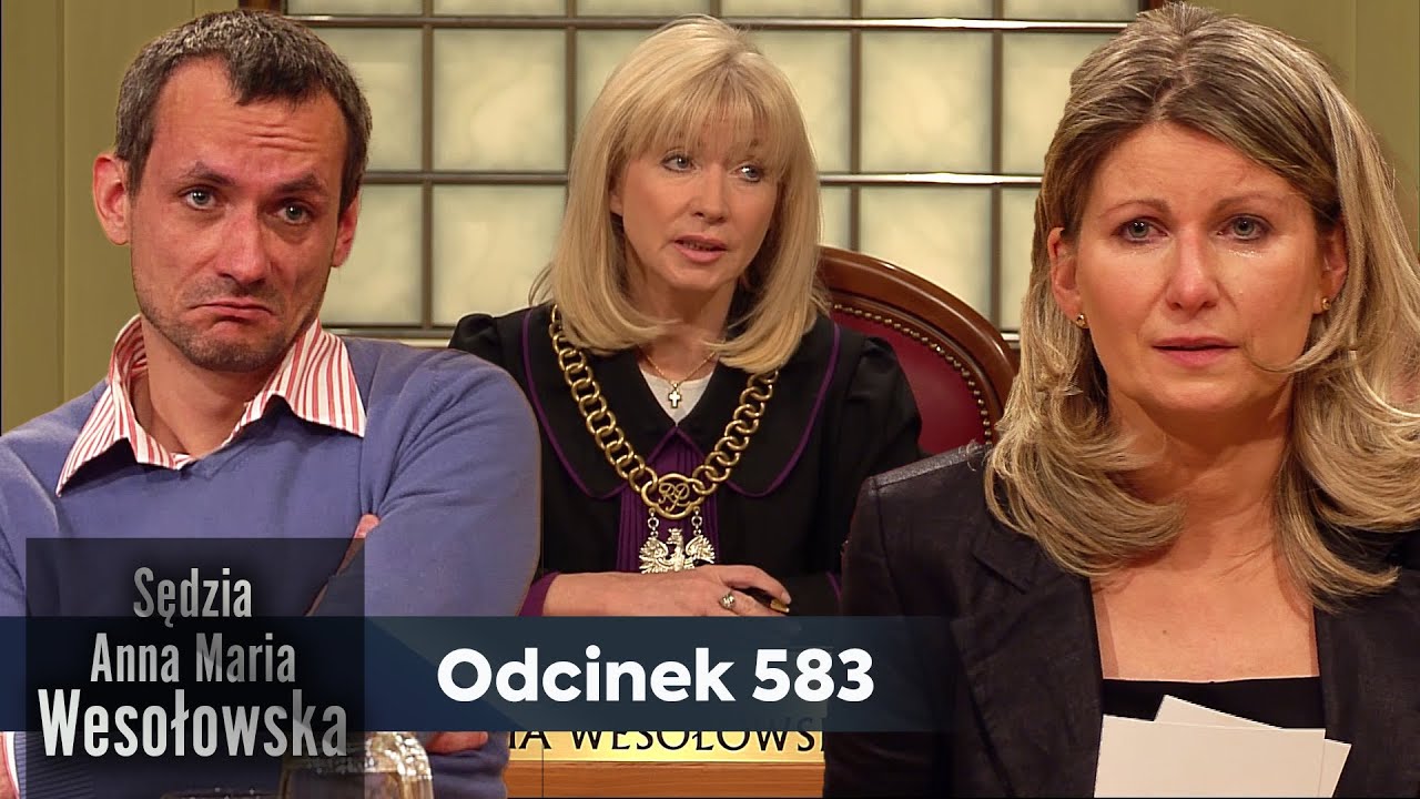 Sędzia Anna Maria Wesołowska odc. 583 👩🏼‍⚖️