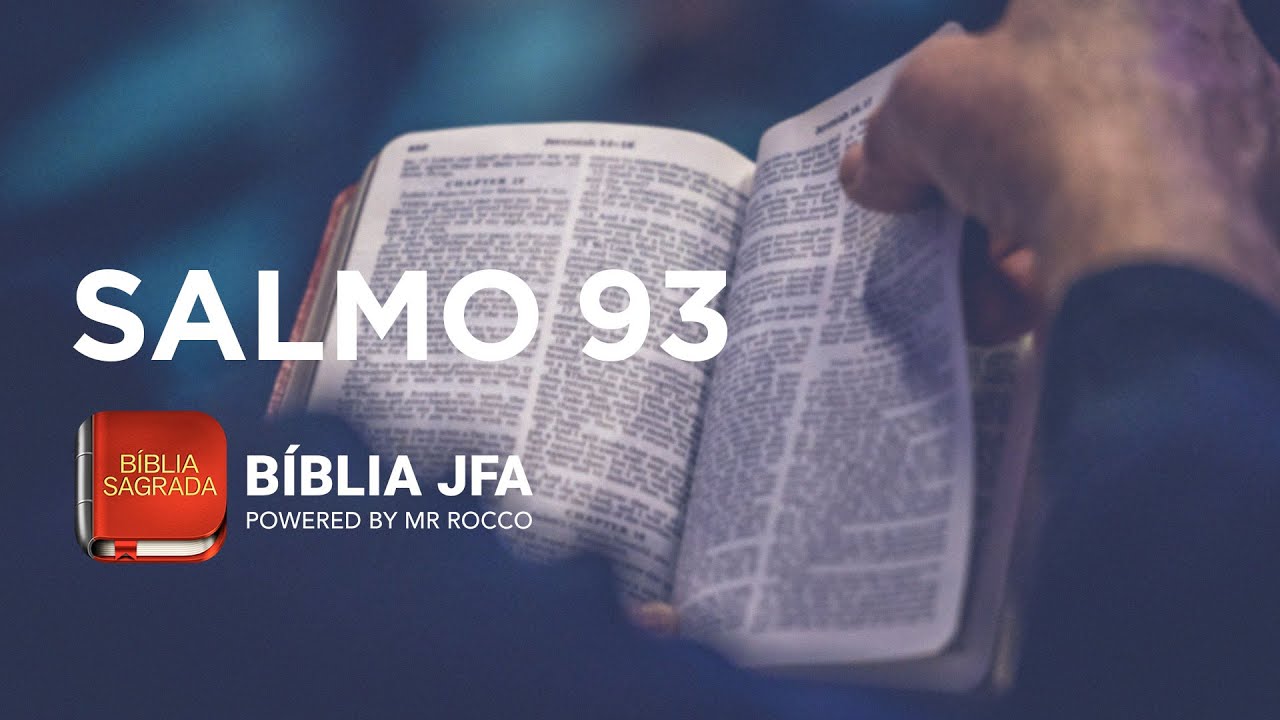 SALMO 93 - Bíblia JFA Offline