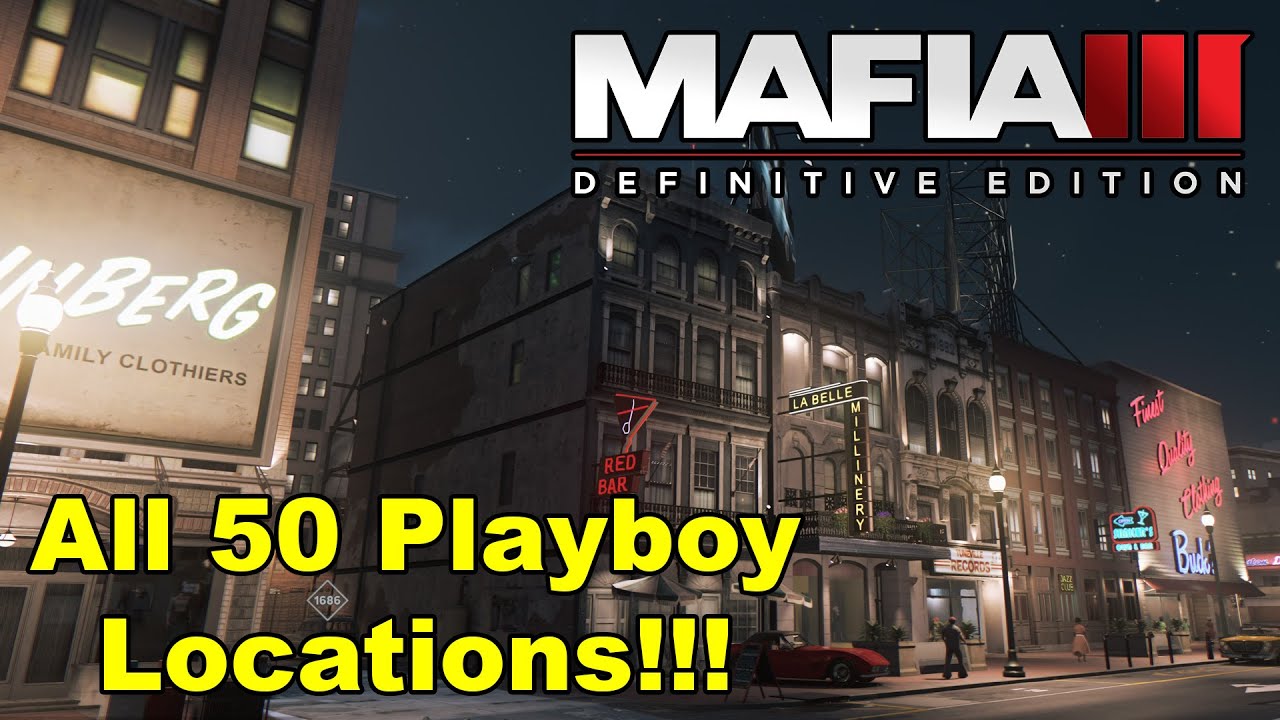 Mafia 3 Definitive Edition - All 50 Playboy Locations!!!!