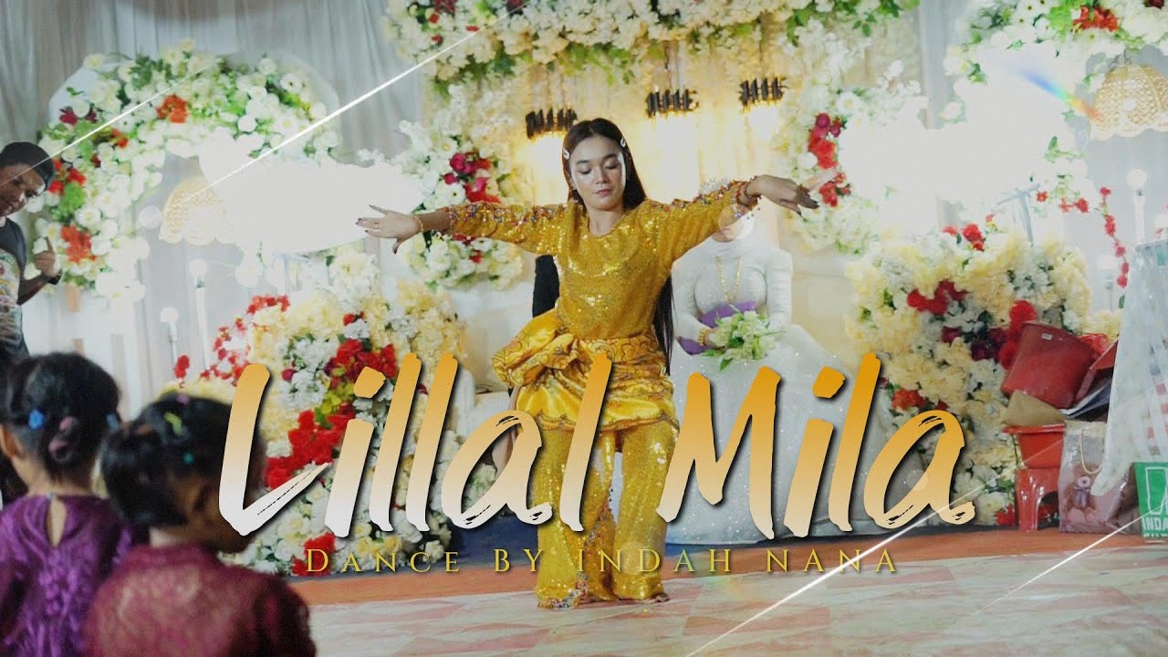 LILLAL MILA DANCE BY INDAH NANA