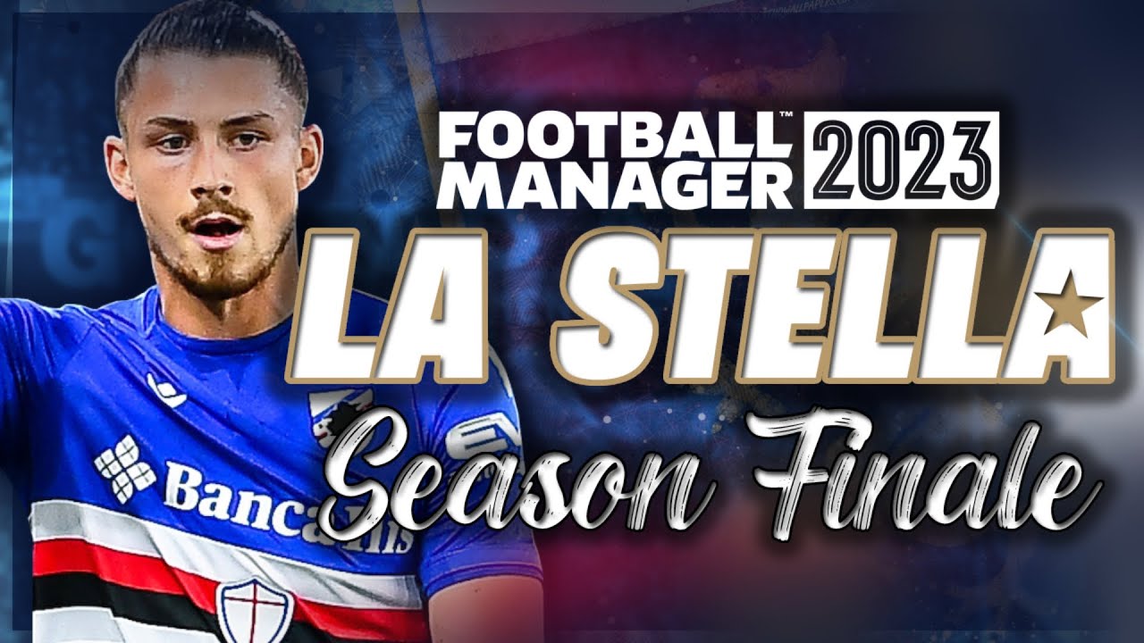 FM23 LET'S PLAY / SEASON FINALE / Episode 4 / Football Manager 2023