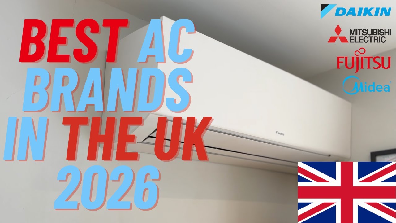 Air Conditioning in a British House 2026?! What Is The Best Brand?
