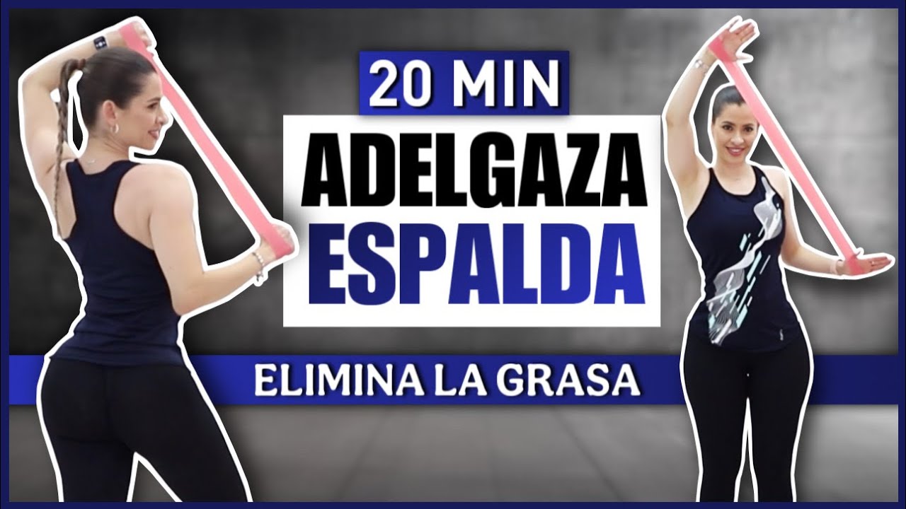 LA MEJOR RUTINA PARA ADELGAZAR TU ESPALDA EN 20 MIN CON BANDA ELÁSTICA | NatyGlossGym