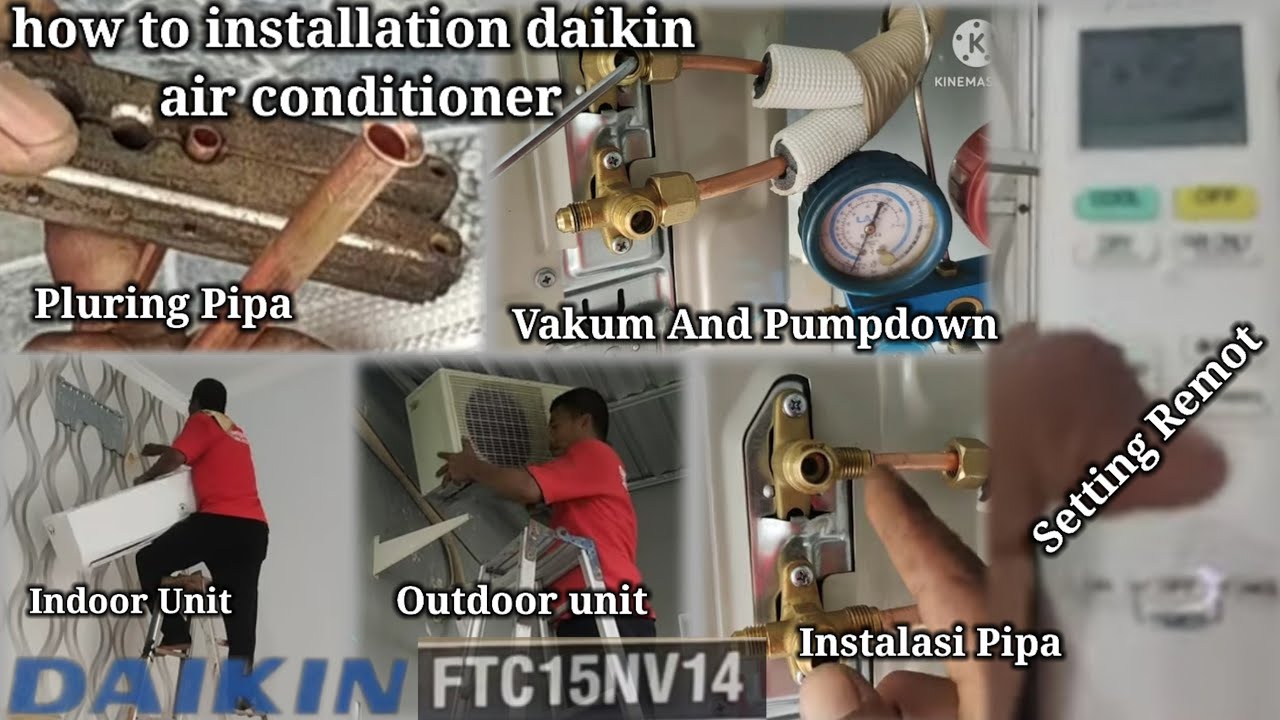 TUTORIAL PASANG AC DAIKIN TYPE  FTC15NV14 Made In Thailand Yang Benar