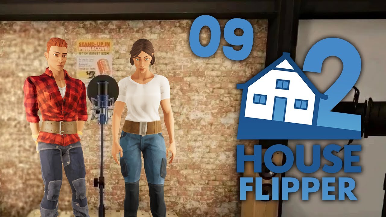 Шмыгающий стендапер  ➤ #09 House Flipper 2