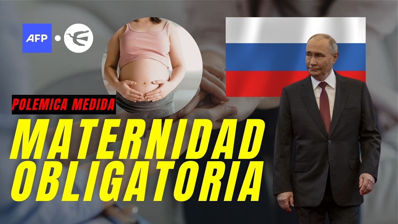 Alerta en Rusia: El polémico plan oficial para obligar a la maternidad 📉⚠️
