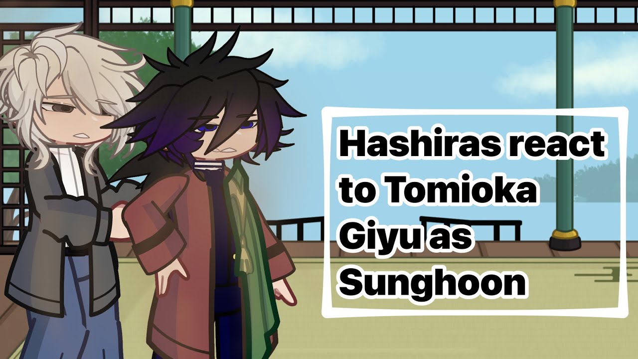 🐻‍❄️ — Hashiras react to Tomioka Giyu as Sunghoon !
