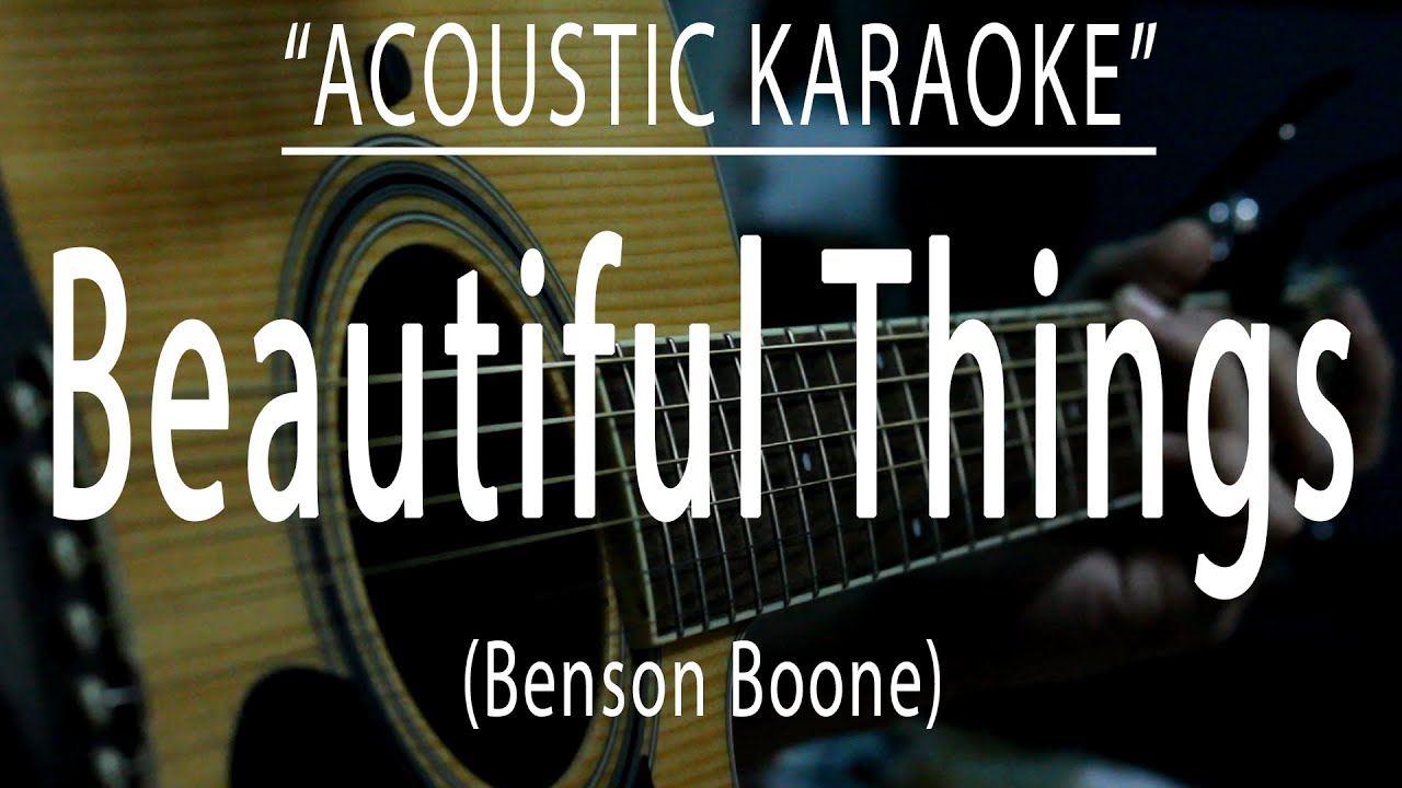 Beautiful things - Benson Boone (Acoustic karaoke)