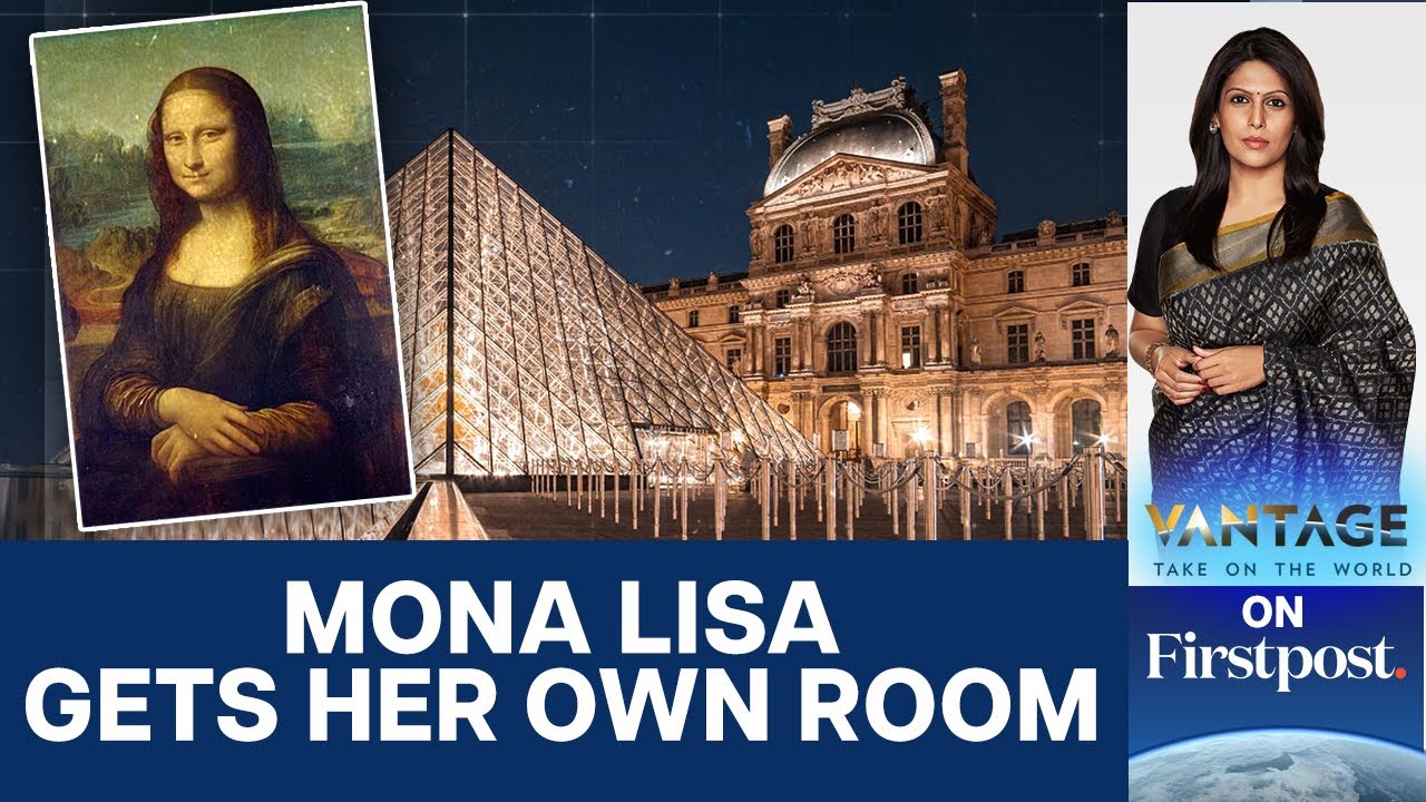 Mona Lisa’s Move Stirs France | Vantage with Palki Sharma | N18G