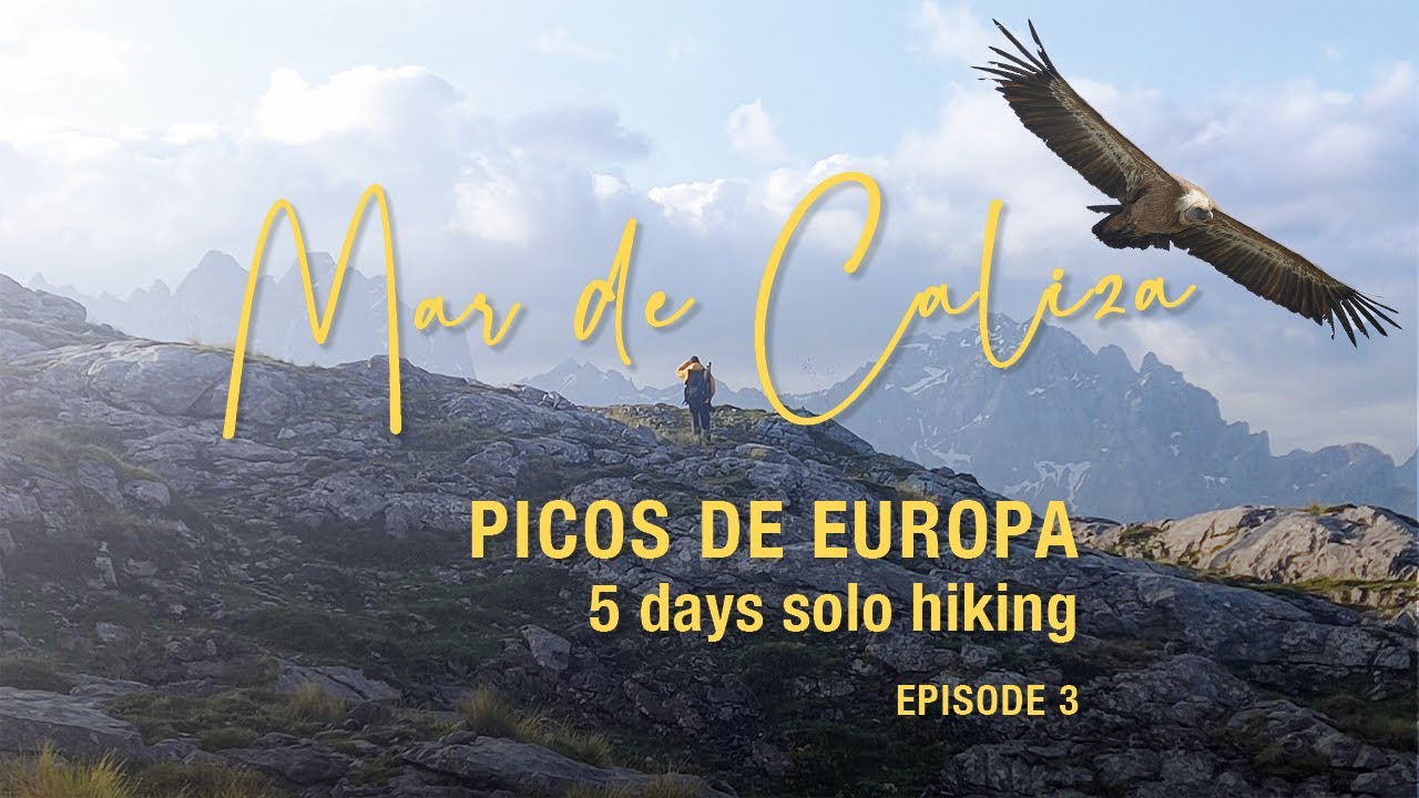 Solo Hiking PICOS DE EUROPA | Relaxing Landscape Photography | Fujifilm XT5