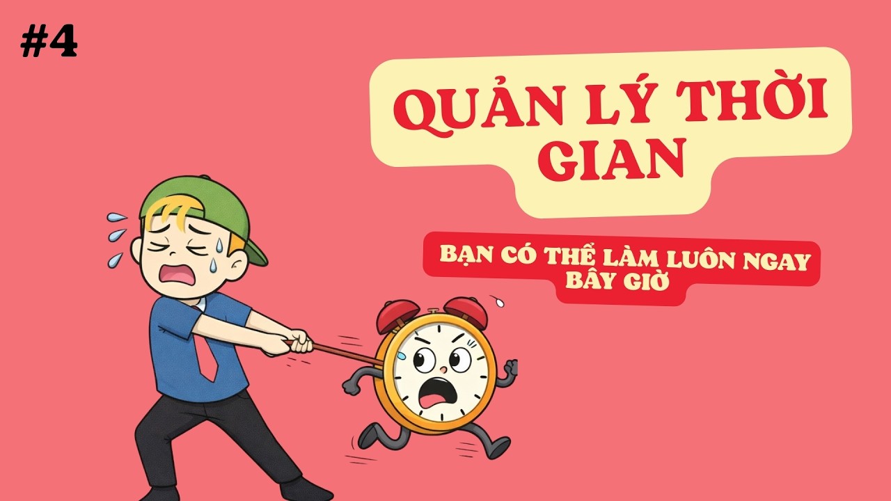 Quản lý thời gian: 3 cách quản lý thời gian siêu hiệu quả, có thể làm luôn hôm nay