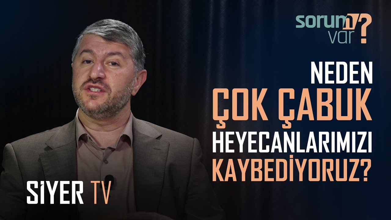 Neden Çok Çabuk Heyecanlarımızı Kaybediyoruz? | Muhammed Emin Yıldırım