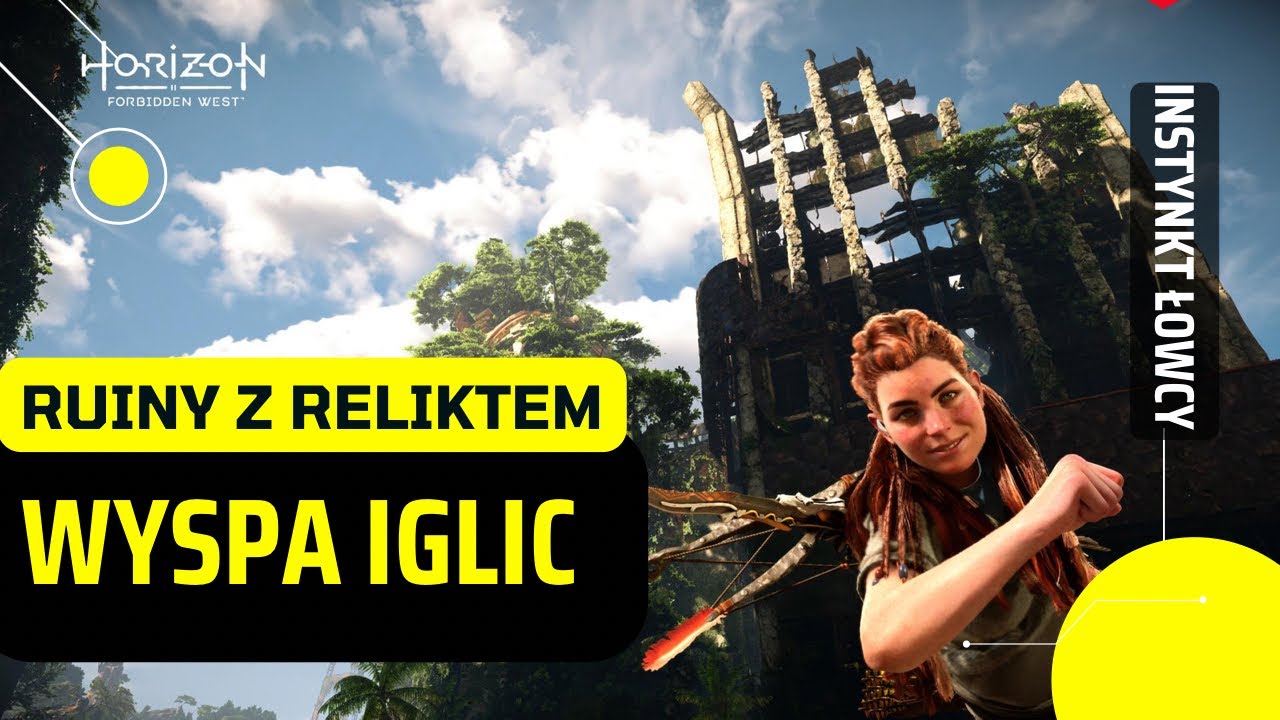 Horizon Forbidden West - Ruiny z Reliktem - Wyspa Iglic