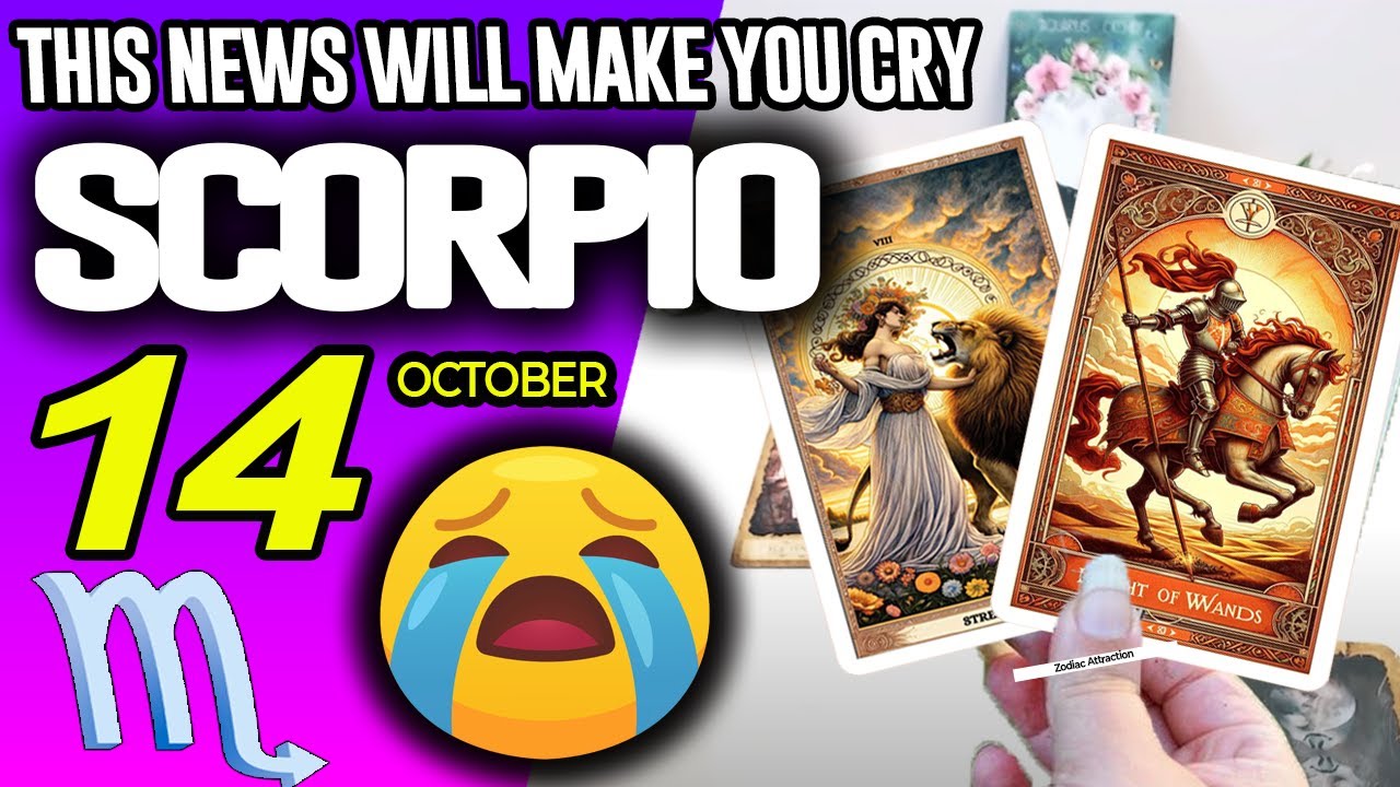 Scorpio ♏️🔞THIS NEWS WILL MAKE YOU CRY😭🆘 horoscope for today OCTOBER 14 2025 ♏️ #scorpio tarot