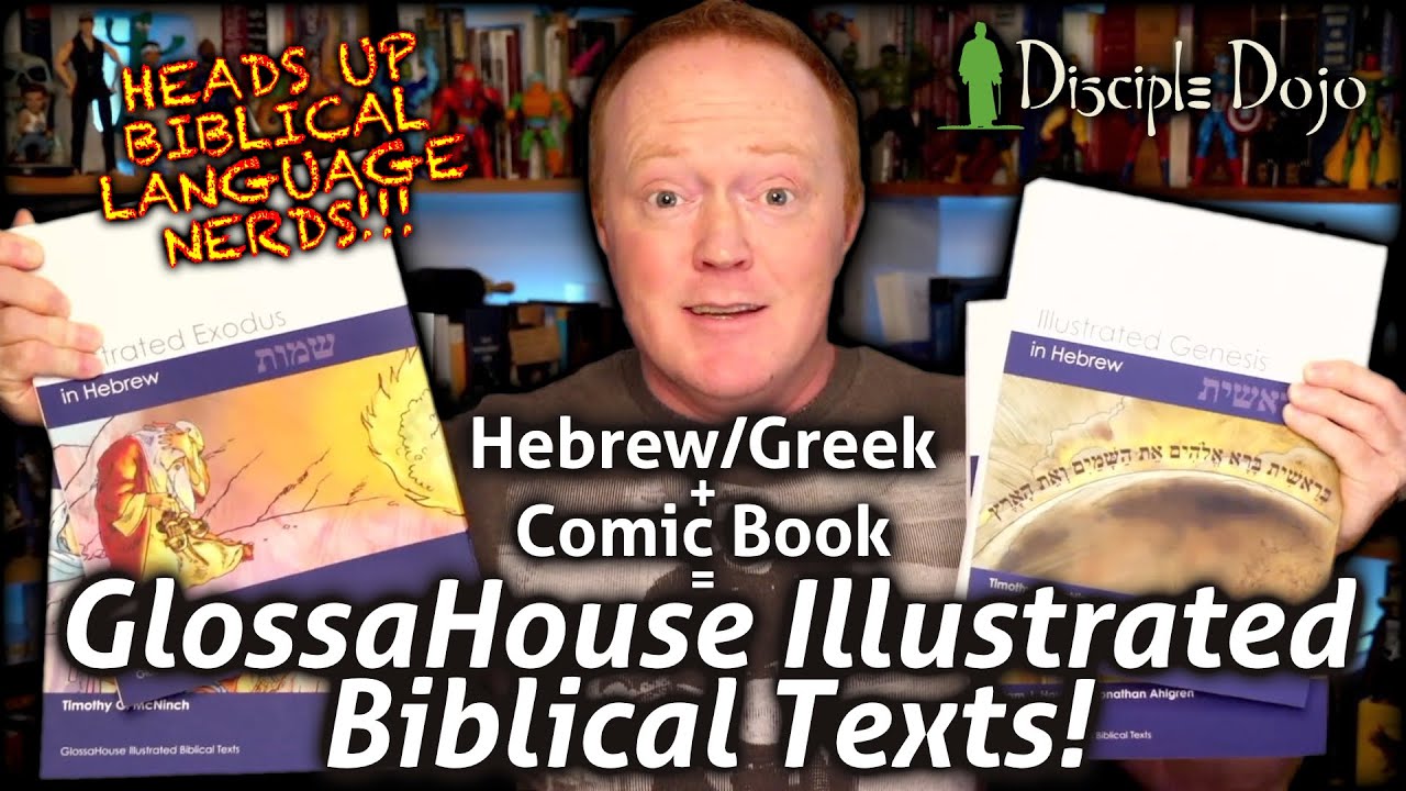 A review of some Hebrew & Greek ILLUSTRATED books of the Bible!
