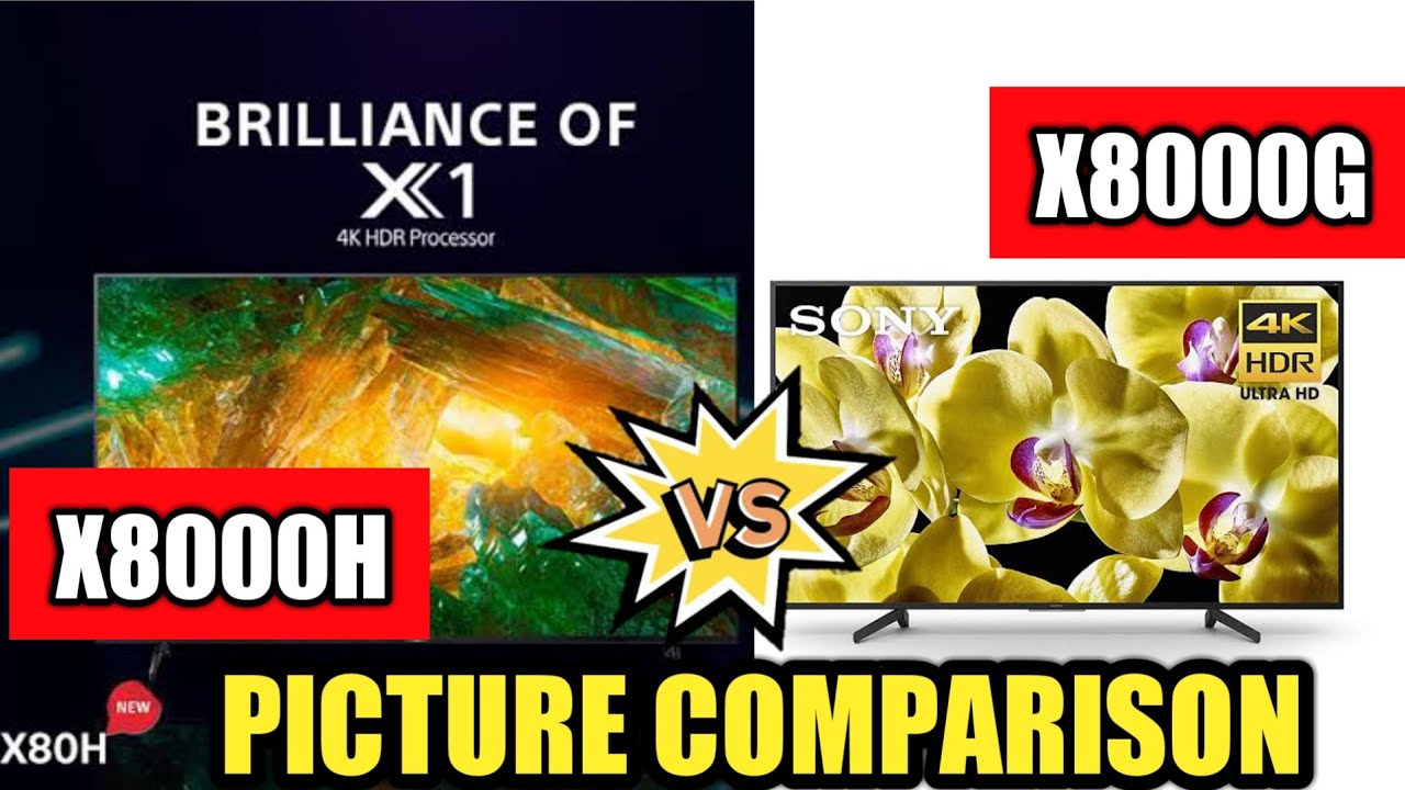 Sony X8000H vs X8000G - Picture Comparison