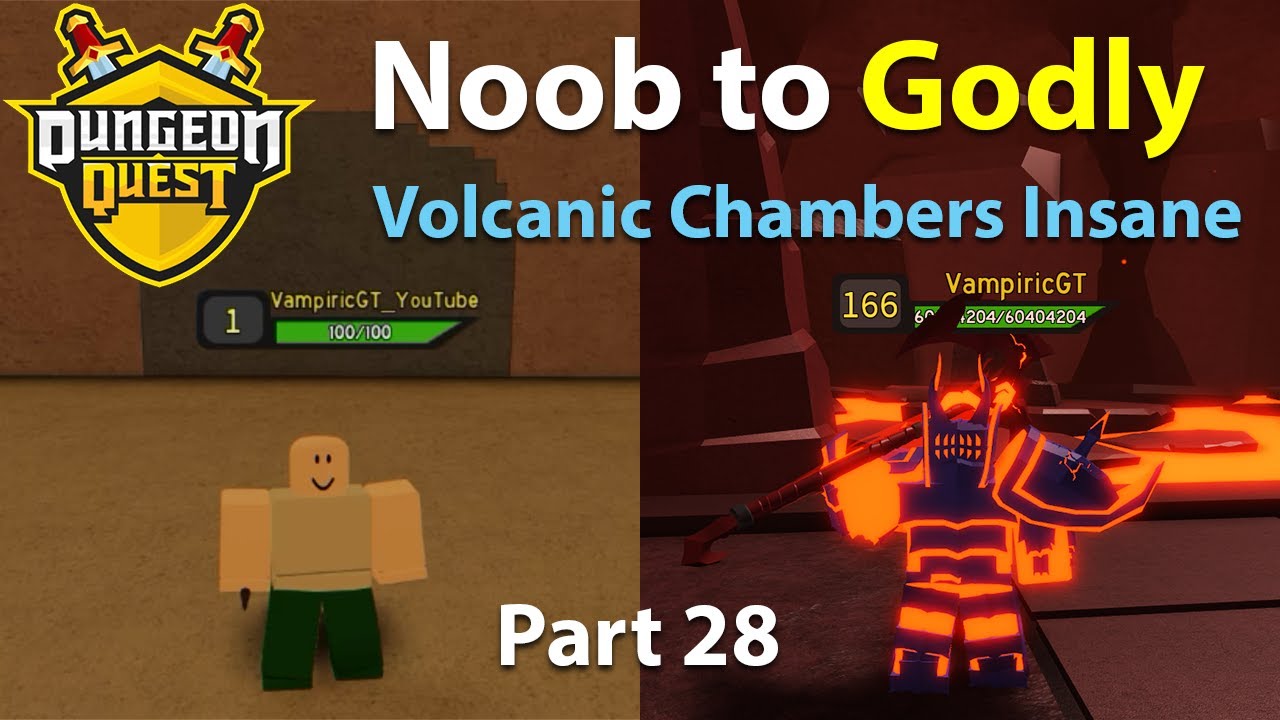 Dungeon Quest - Noob to Godly (Pro) - Part 28 - Volcanic Chambers (Insane) | Roblox | VampiricGT
