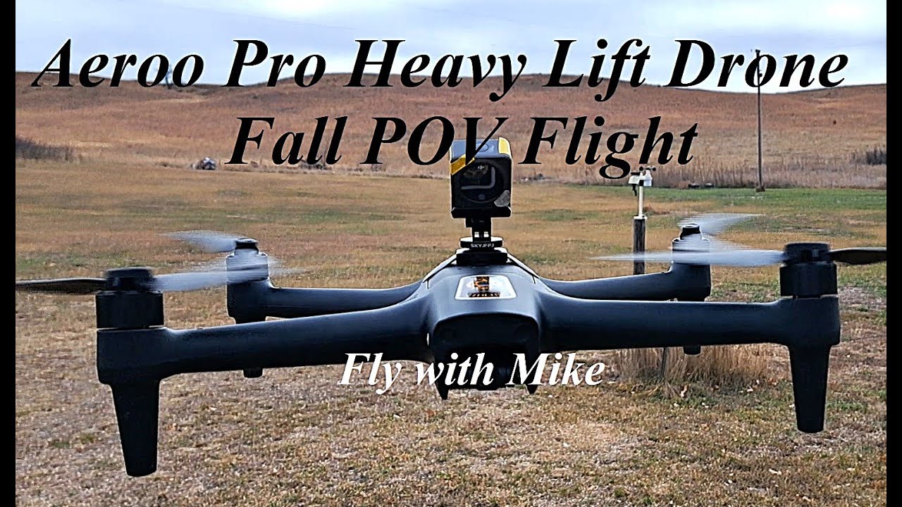 Aeroo Pro Heavy Lift Drone, Fall POV Flight, Fly with Mike