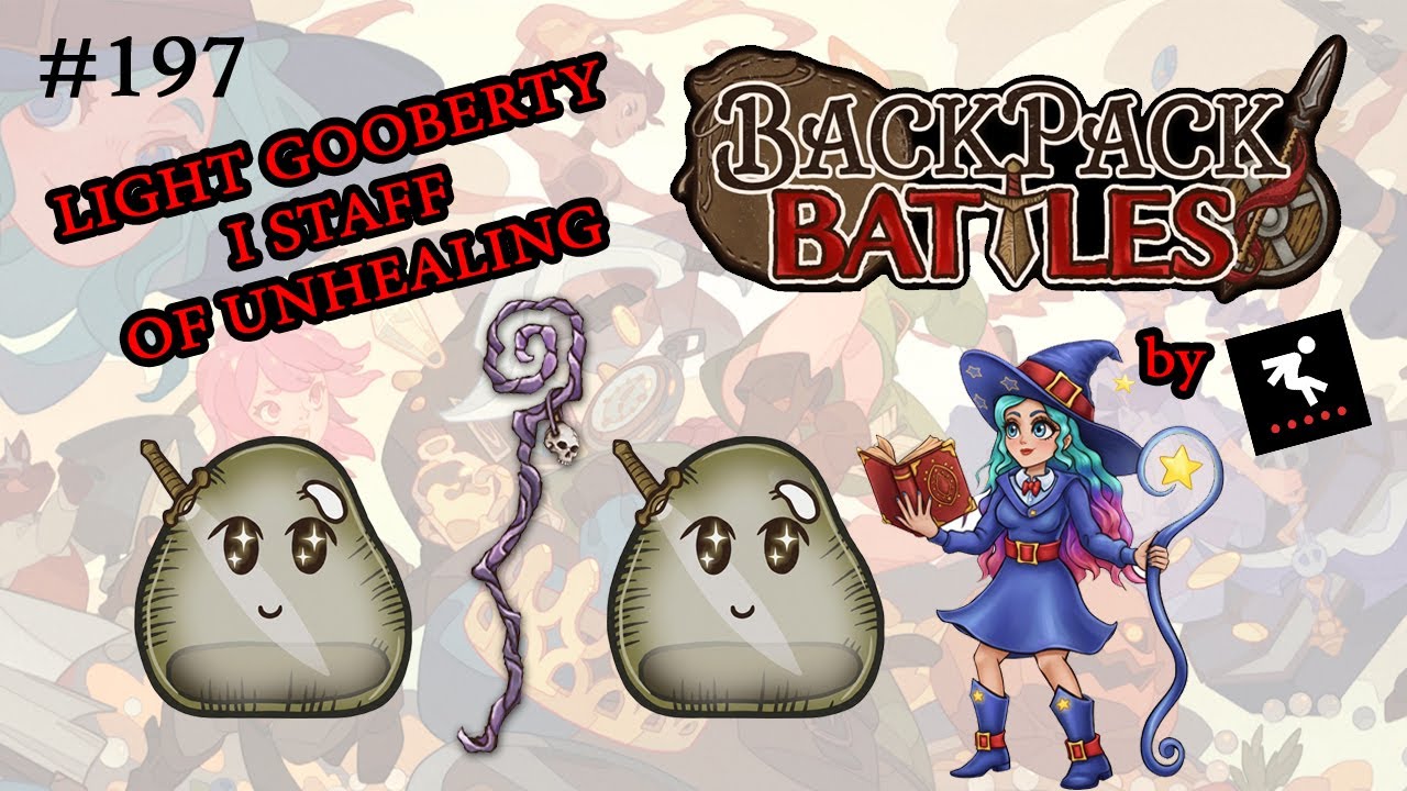LIGHT GOOBY I STAFF OF UNHEALING #197 BackPack Battles by Skoku