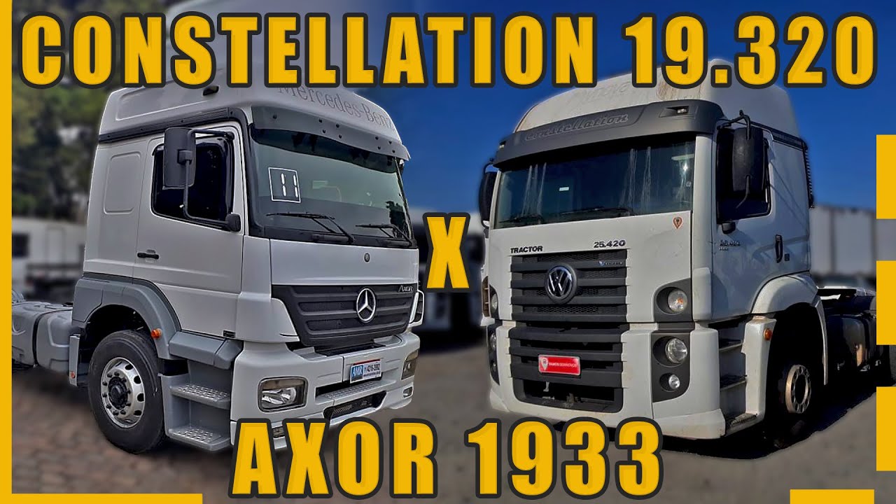 CONSTELLATION 19.320 X MERCEDES AXOR 1933 | QUAL CAMINHÃO É MELHOR?