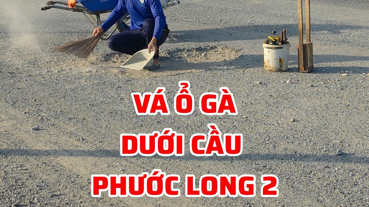 Vá Ổ Gà Dưới Dốc Cầu Phước Long 2 – Giúp Bà Con Đi Lại An Toàn | Thịnh 94 Vlog