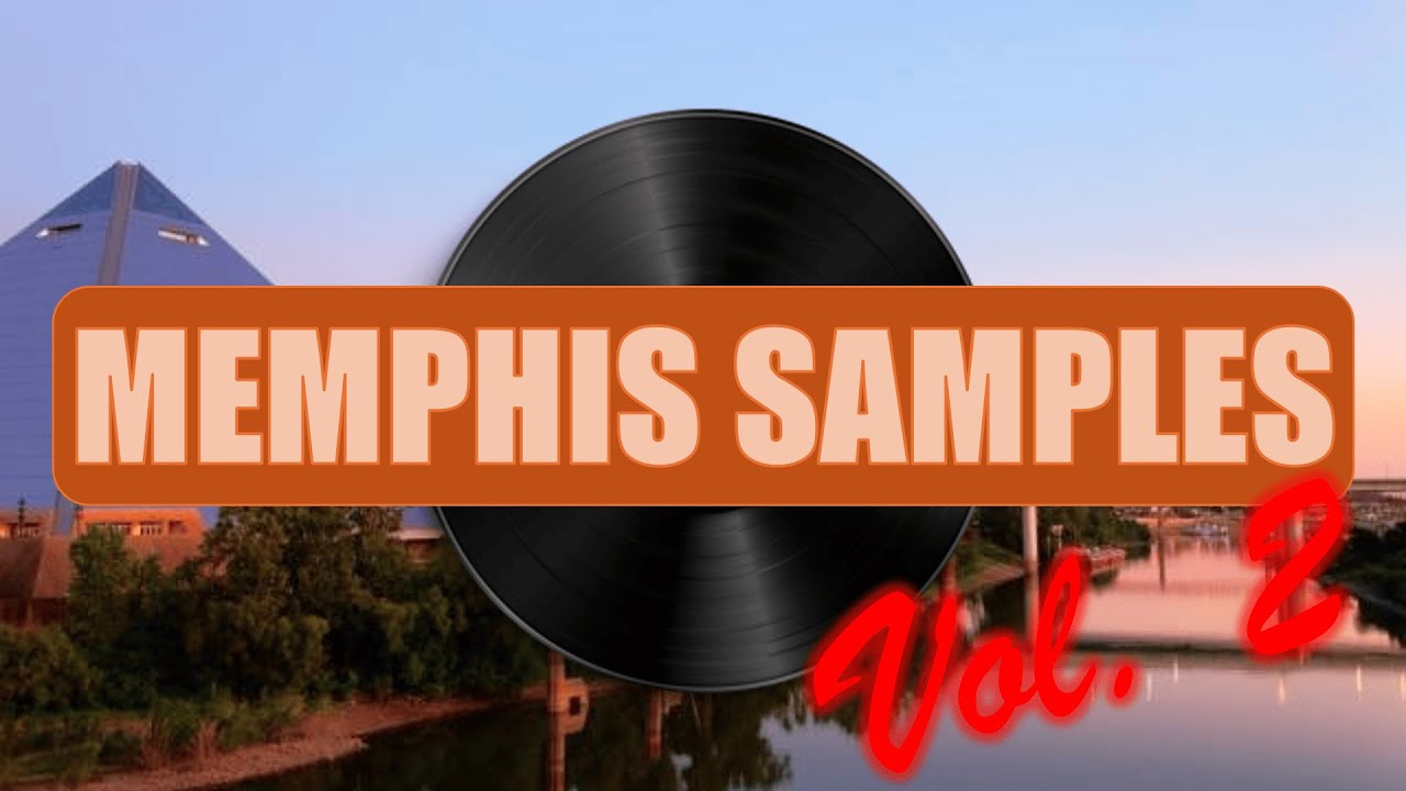 Greatest Memphis Rap Samples 2