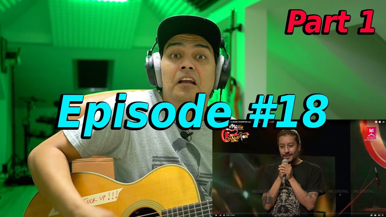 Band Champion | EPISODE #18 | REACTION VIDEO | PART 1