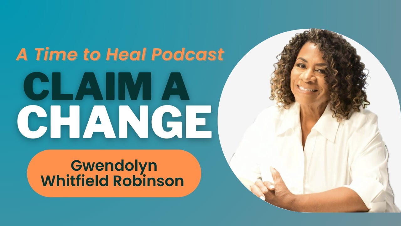 Claim A Change | A Time To Heal