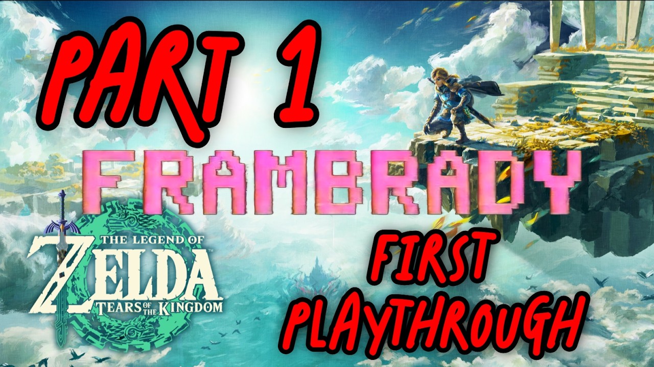 FIRST PLAYTHROUGH - TEARS OF THE KINGDOM - PART 1 #totk
