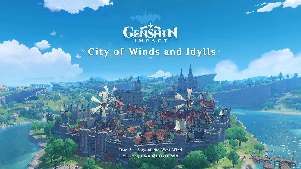 City of Winds and Idylls - Disc 3: Saga of the West Wind｜Genshin Impact