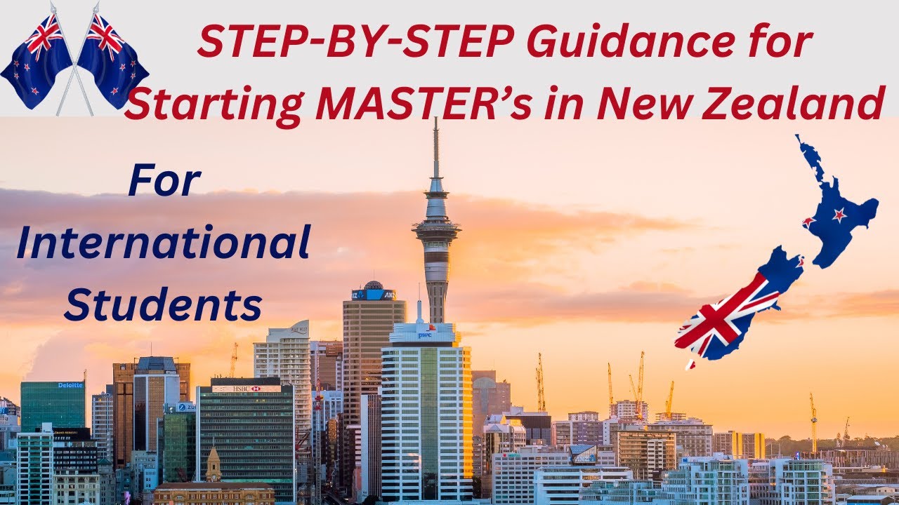 How to start Master’s in New Zealand | Step-By-Step Guidance | Study Abroad | New Zealand