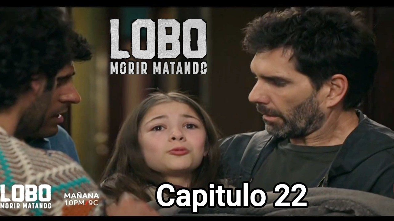 Capitulo 21 Completo Lobo Morir matando RENATA queda Ciega