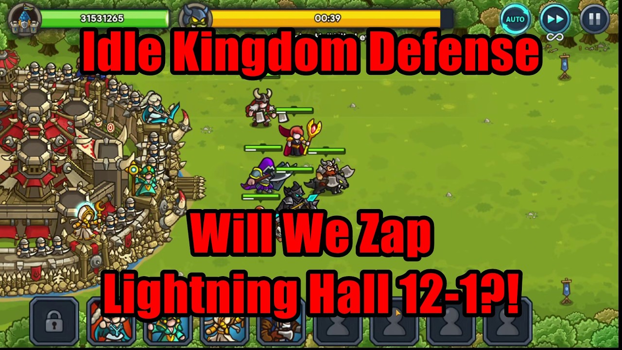 Idle Kingdom Defense - Will We Zap Lightning Hall 12-1?! #IdleKingdomDefense