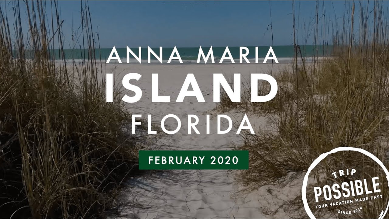 Anna Maria Island Florida  |  Trip Review by TripPossible (2020)