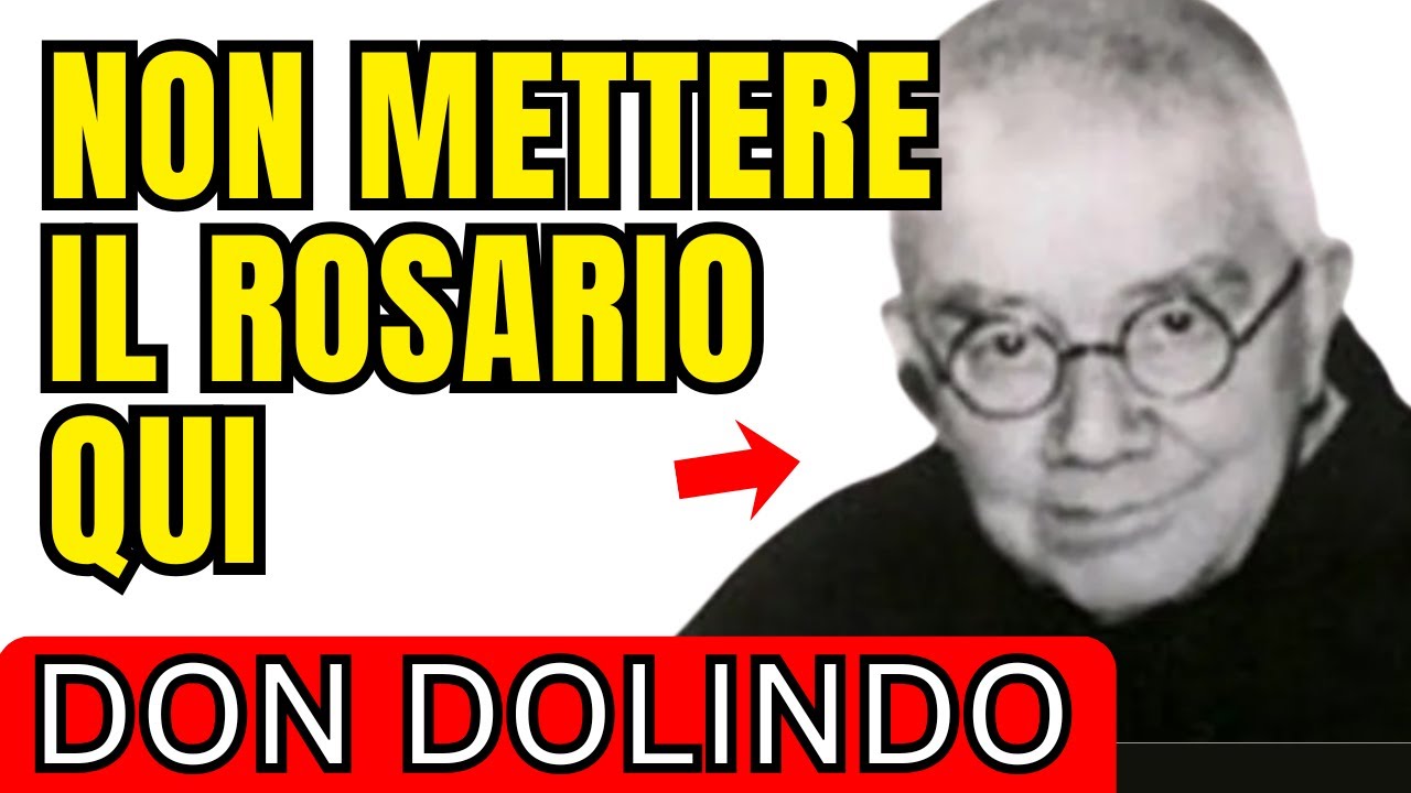 🚨 DOVE METTERE IL ROSARIO PER MUOVERE LA MANO DI DIO - DON DOLINDO RUOTOLO