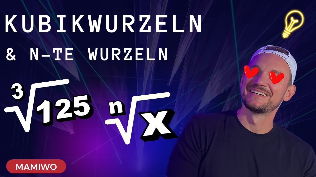 Kubikwurzeln und n-te Wurzeln ziehen | ❤️‍🔥