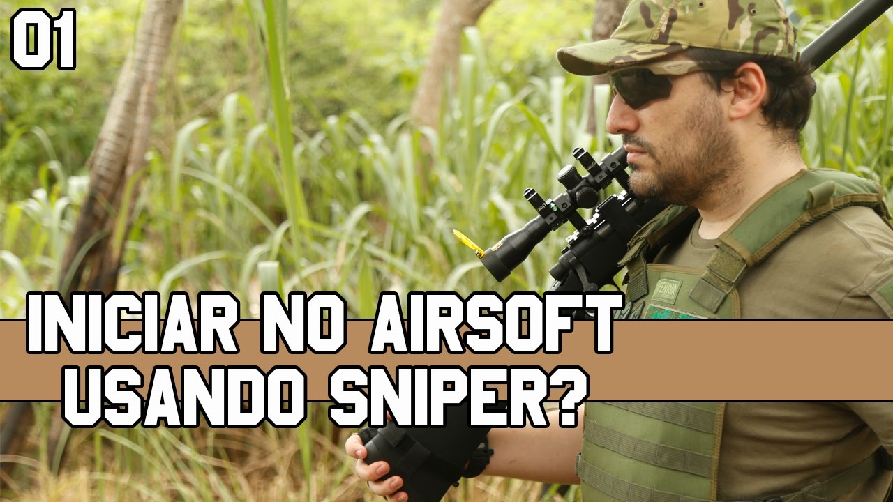 Sniper Series | Episódio 01 | Devo iniciar no Airsoft usando uma Sniper ?