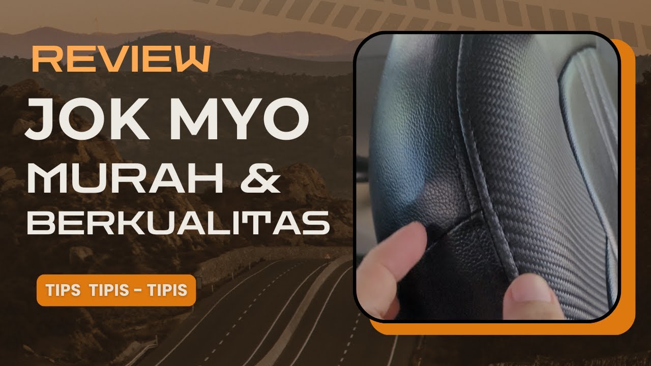 REVIEW JOK MURAH BERKUALITAS!!! JOK MYO untuk BRIO 2013. Bahan TEBAL jahitan RAPI